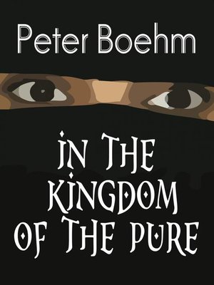cover image of In the Kingdom of the Pure